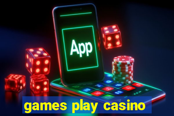 games play casino